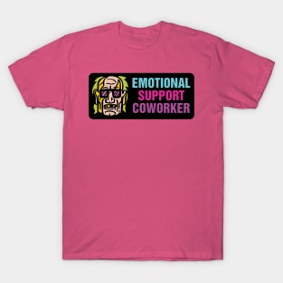 Emotional Support Coworker T-Shirt